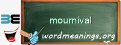 WordMeaning blackboard for mournival